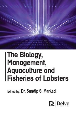 The Biology, Management, Aquaculture and Fisheries of Lobsters book