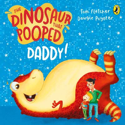 The Dinosaur that Pooped Daddy!: A Counting Book book