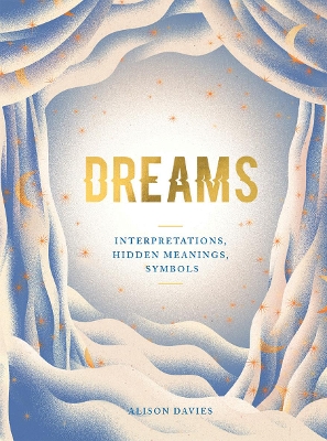 Dreams: Interpretations, Hidden Meanings, Symbols book