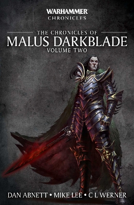 The Chronicles of Malus Darkblade: Volume Two book