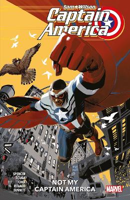 Captain America: Sam Wilson - Not My Captain America book