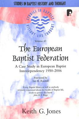 Sbht: The European Baptist Federation by Keith G Jones