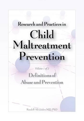Research and Practices in Child Maltreatment Prevention book