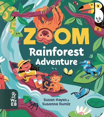 Zoom: Rainforest Adventure by Susan Hayes