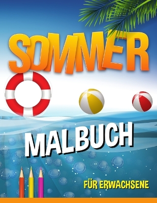 Sommer Malbuch: entspannende Strand-Urlaubs-Szenen, friedliche Ozean-Landschaften book