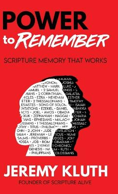 POWER to Remember: Scripture Memory That Works book