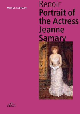 Pierre-Auguste Renoir. Portrait of the Actress Jeanne Samary book