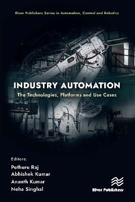 Industry Automation: The Technologies, Platforms and Use Cases book