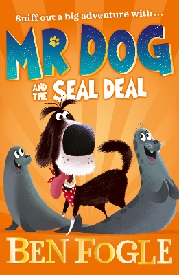 Mr Dog and the Seal Deal (Mr Dog) book