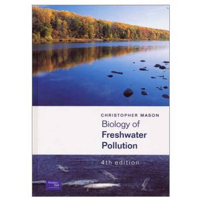 Biology of Freshwater Pollution book