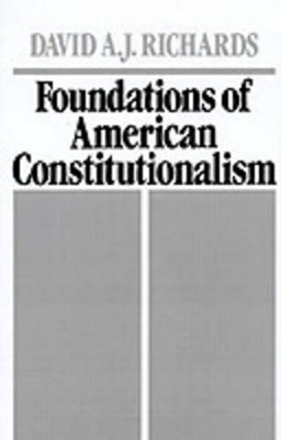 Foundations of American Constitutionalism book