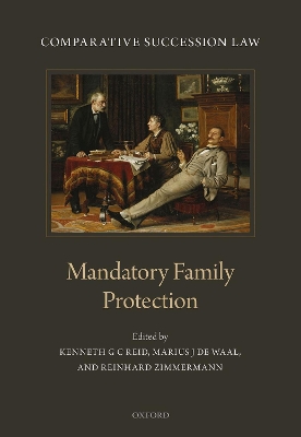 Comparative Succession Law: Volume III: Mandatory Family Protection book