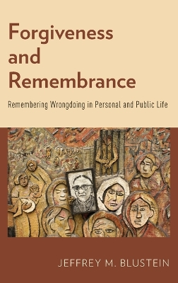 Forgiveness and Remembrance book