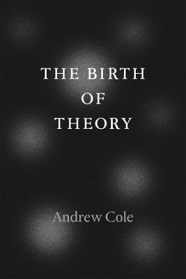 Birth of Theory book