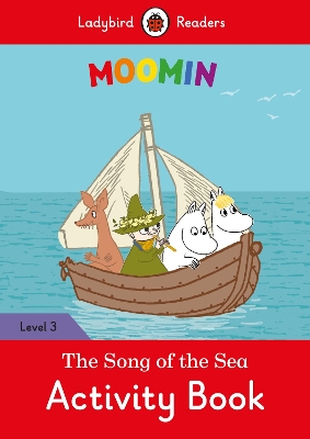 Moomin: The Song of the Sea Activity Book – Ladybird Readers Level 3 book