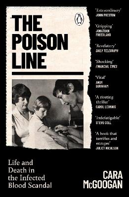 The Poison Line: Life and Death in the Infected Blood Scandal book