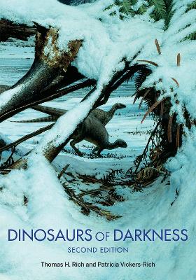 Dinosaurs of Darkness: In Search of the Lost Polar World book