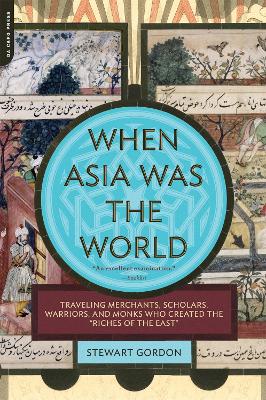 When Asia Was the World book
