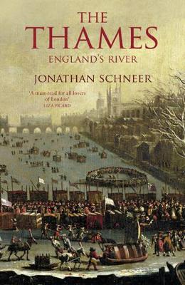 The Thames by Jonathan Schneer