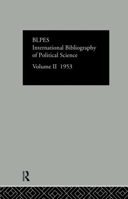 International Bibliography of Political Science by Compiled by the British Library of Political and Economic Science