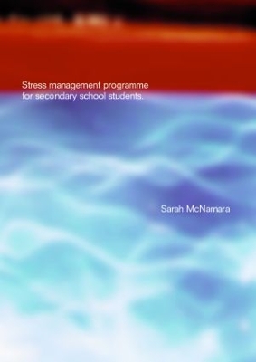 Stress Management Programme For Secondary School Students book