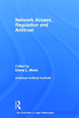 Network Access, Regulation and Antitrust book