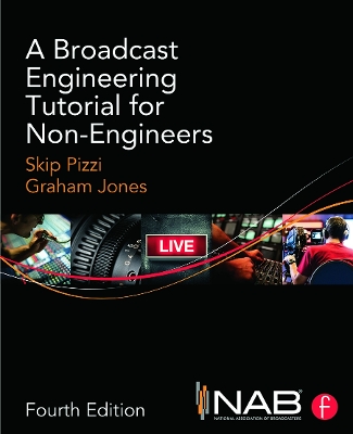 Broadcast Engineering Tutorial for Non-Engineers book