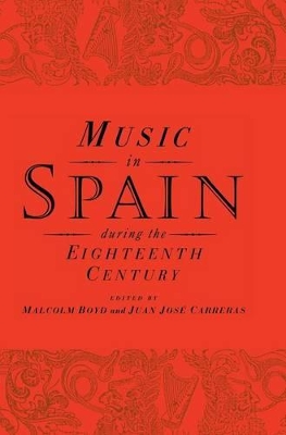 Music in Spain during the Eighteenth Century book