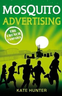 Mosquito Advertising: The Crunch Campaign book