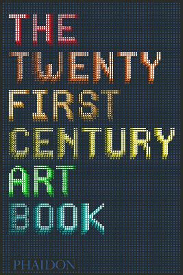 Twenty First Century Art Book book