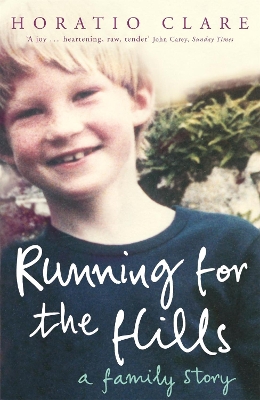 Running for the Hills by Horatio Clare