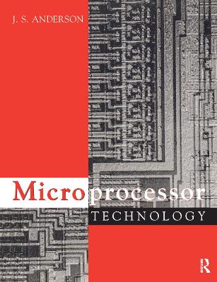 Microprocessor Technology by J S Anderson