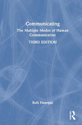 Communicating: The Multiple Modes of Human Communication book