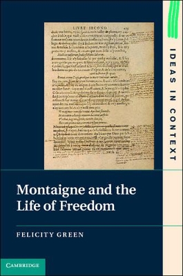 Montaigne and the Life of Freedom book