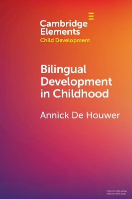 Bilingual Development in Childhood book