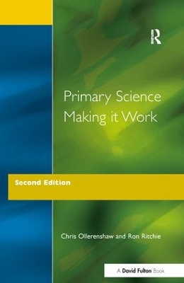 Primary Science - Making It Work by Chris Ollerenshaw