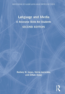 Language and Media: A Resource Book for Students by Rodney H. Jones