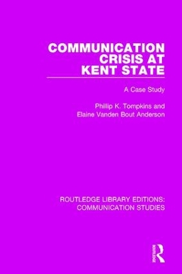 Communication Crisis at Kent State by Phillip K. Tompkins