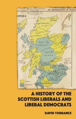 A History of the Scottish Liberals and Liberal Democrats book