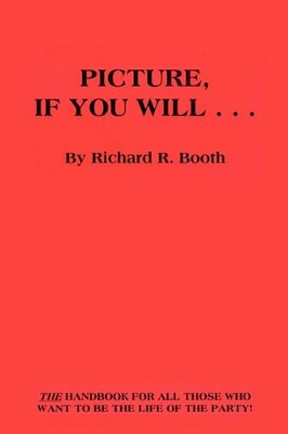 Picture, If You Will... book