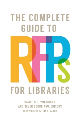 Complete Guide to RFPs for Libraries book