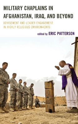 Military Chaplains in Afghanistan, Iraq, and Beyond book