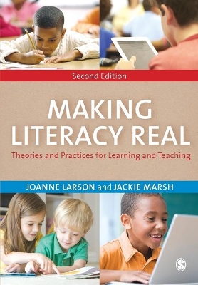 Making Literacy Real by Joanne Larson