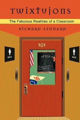 Twixtujons: The Fabulous Realities of a Classroom book
