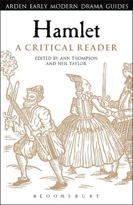 Hamlet: A Critical Reader by Ann Thompson