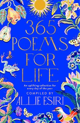 365 Poems for Life: An Uplifting Collection for Every Day of the Year book