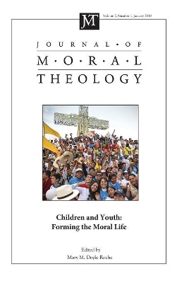 Journal of Moral Theology, Volume 7, Number 1 book