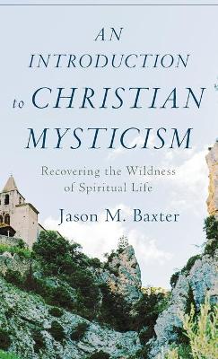 An Introduction to Christian Mysticism book