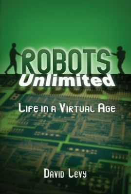 Robots Unlimited by David Levy