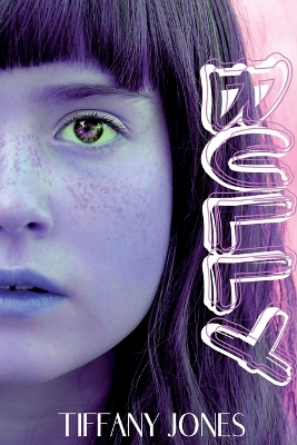 Bully by Tiffany Jones